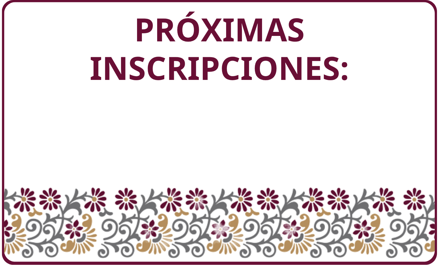 Próximas inscripciones